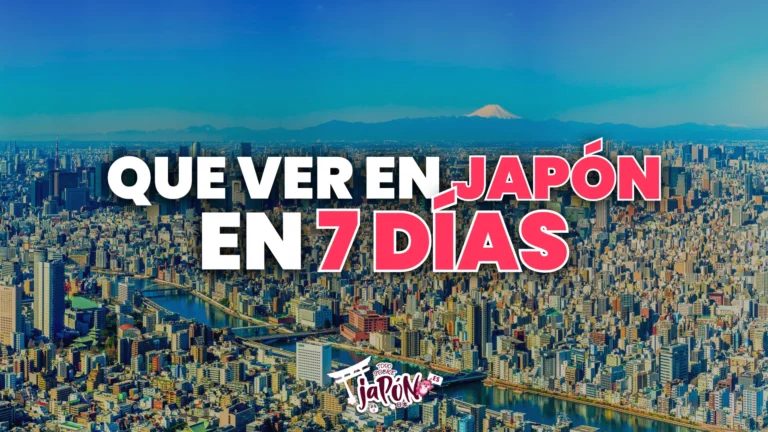 que ver en Japón en 7 días